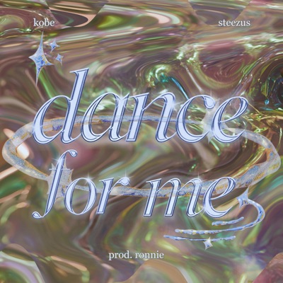 Dance For Me - Single