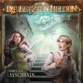 Haus Ayschhain: Die Letzten Helden 15.11