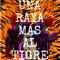 Una Raya Más Al Tigre artwork