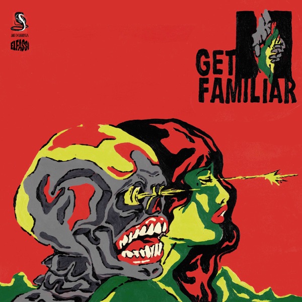 Get Familiar - Single