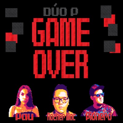 Dúo P Game Over - Single