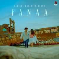 Fanaa (feat. Anand Bhaskar) - Single - Big Bat Music