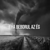 Ha beborul az ég - Single