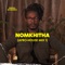 Nomkhitha (Afro-House Mix 1) artwork