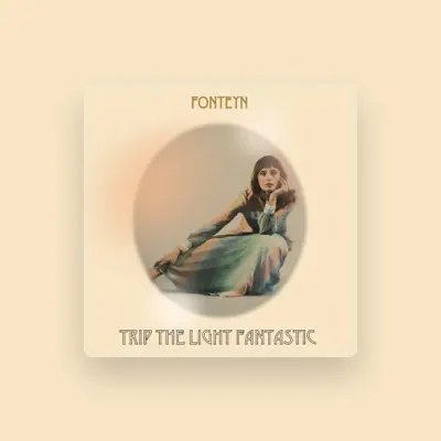 Listen to Fonteyn, watch music videos, read bio, see tour dates & more!