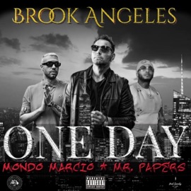 One Day (feat. Mr Papers & Mondo Marcio) Brook Angeles
