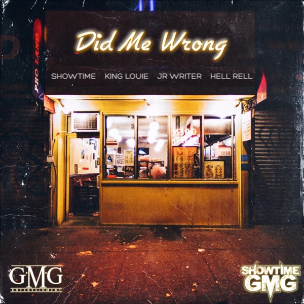 Did Me Wrong (feat. King Louie, Jr Writer & Hell Rell) - Single album cover