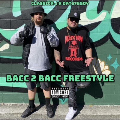 Bacc 2 Bacc Freestyle - Single