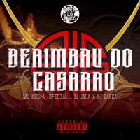 Berimbau do Casarao - Single - DJ JACA, DJ Barba & Mc Kroda Oficial