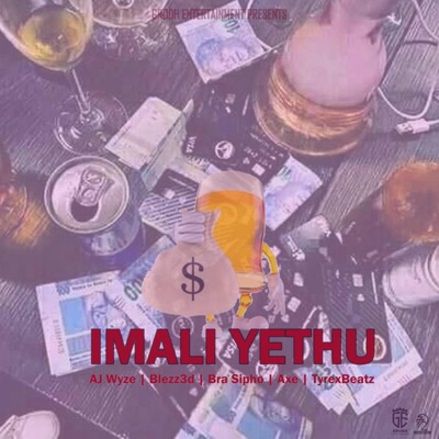 Imali Yethu (feat. Blezz3d, Axe, Bra Sipho & TyrexBeatz) - Single