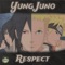 Respect - Yung Juno lyrics