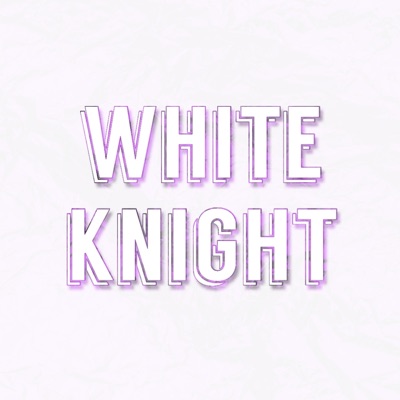 White Knight - Single