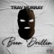 Been Drillin (feat. Boshy B) - Trav Murray lyrics