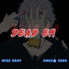 DEAD EM (feat. Omeg@ Redd) - Single