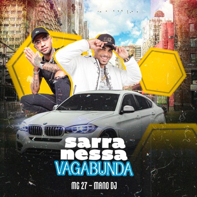 Sarra Nessa Vagabunda (feat. Mano DJ) - Single