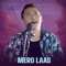 Mero Laas - Dekendra Shrestha & Jiten Lepcha lyrics
