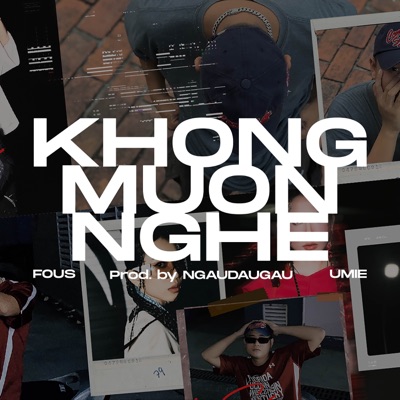 Không Muốn Nghe - Single