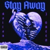 Stay Away - Single