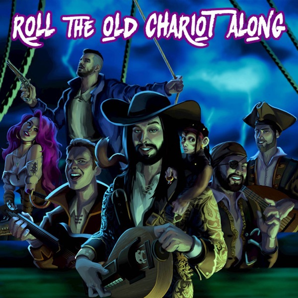 Roll the Old Chariot Along - EP