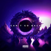 Kouss - Can't Go Back