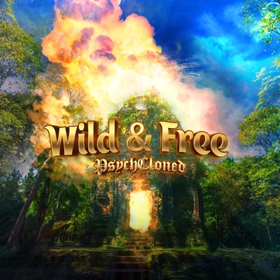 Wild & Free - Single
