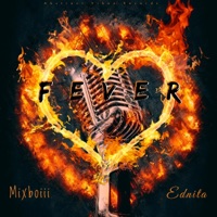 Fever (feat. MixBoiii) - Single - Ednita Castillo