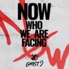 NOW : Who we are facing - EP