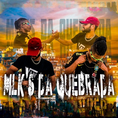 Mlk's da Quebrada - Single