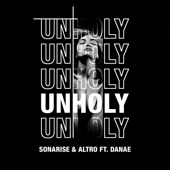 Unholy (feat. Danae) [Extended] artwork