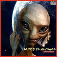 Sour y El alcohol - Single - Euro Dollar