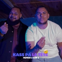 Kass pa la tête (feat. Clem's) - Single - Msprod
