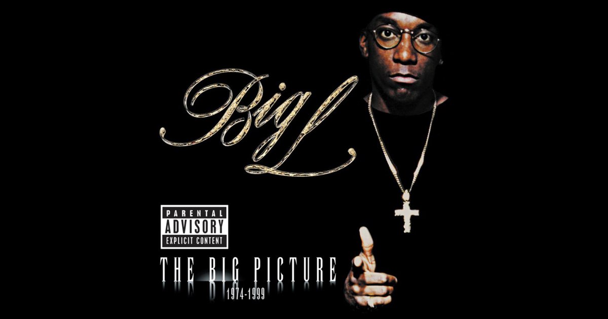 The Big Picture - Album by Big L - Apple Music