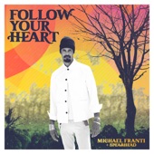 Michael Franti & Spearhead - Baby Let Your Soulshine