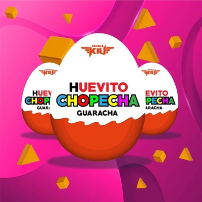 Huevito Chopecha Guaracha - Single