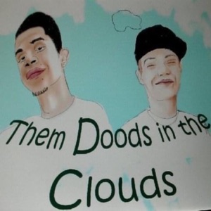 Them Doods in the Clouds (feat. James Avery)