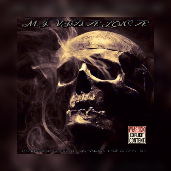 MI VIDA LOCA (feat. DAKNES280 & ALDAY)
