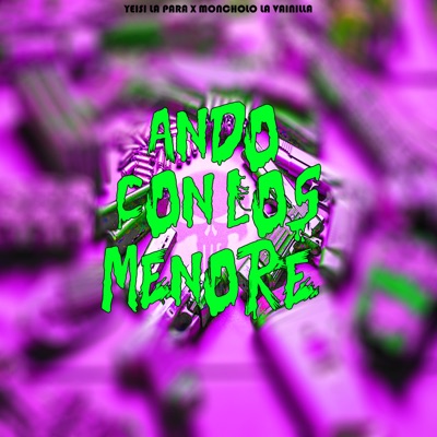 Ando Con los Menore - Single