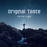Original Taste (feat. Corkilive) - Single - HIGHTKK