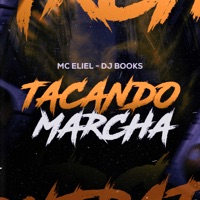 Tacando Marcha - Single - J. Books & MC Eliel