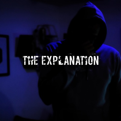 The Explanation - Single