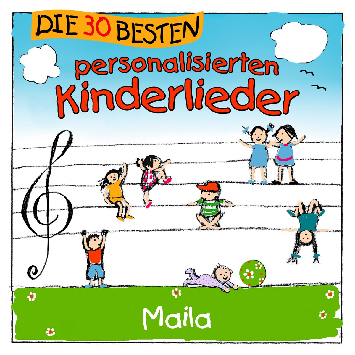 ‎Die 30 Besten Personalisierten Kinderlieder Für Maila (feat. Simone ...