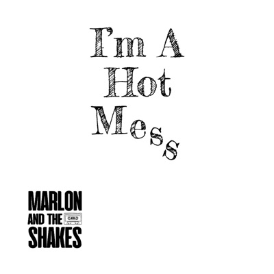 I'm a Hot Mess - Single