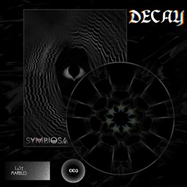 Decay Symbiosa