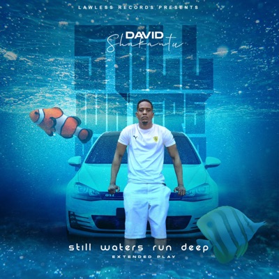 Still Waters Run Deep - EP