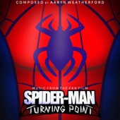 The Amazing Spider-Man (from 'Spider-Man: Turning Point' Original Fan Film Soundtrack) artwork