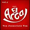 Grupo El Arca - La Dulce Presencia