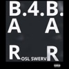 Bar 4 Bar (feat. OSL Swerv) - Single