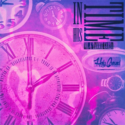 In his time (feat. Tammie Garza) - Single