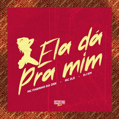 Ela Dá pra Mim - Single