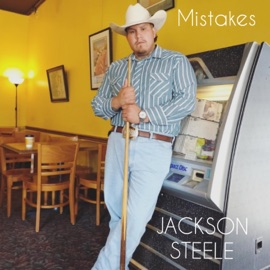 Mistakes Jackson Steele